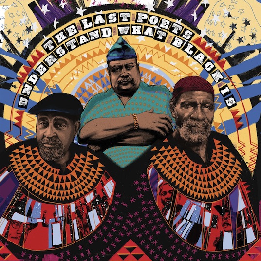 THE LAST POETS - «Understand What Black Is»